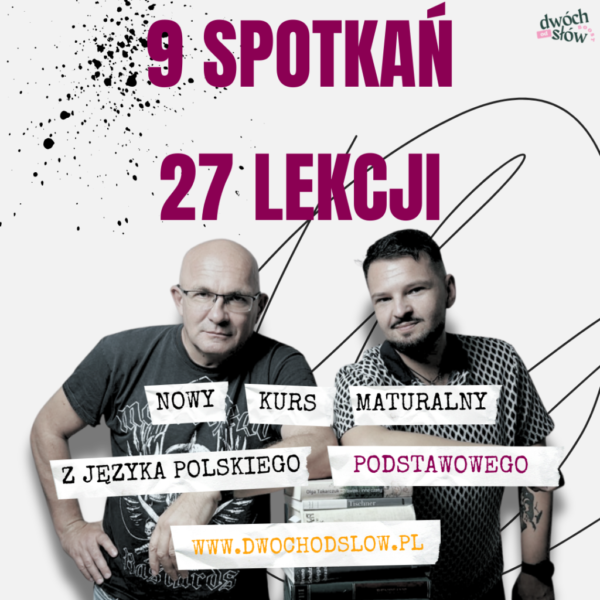 Podstawa z polskiego na 100% - 1 spotkanie